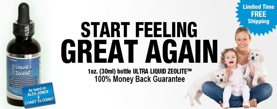 Start feeling great again with Ultra Liquid Zeolite